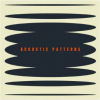 Michael Tedstone & Glenn Sharp - Acoustic Patterns